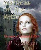 Mistress of the Maze J.P. Reedman