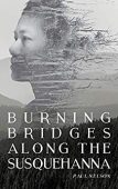 Burning Bridges Along the 