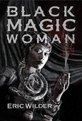 Black Magic Woman Eric Wilder