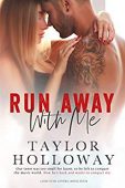 Run Away with Me Taylor Holloway