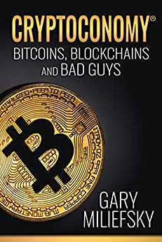 Cryptoconomy Bitcoins Blockchains & Bad Guy