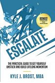 Escalate Practical Guide to Kyle Brost