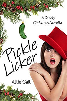 Pickle Licker A Quirky Allie Gail