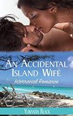 An Accidental Island Wife Yuwanda Black