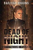 Dead of Night Baileigh Higgins