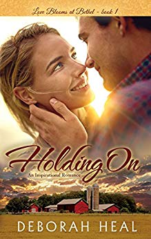 Holding On : an inspirational romance