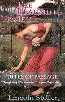 The Learning Project, Rites of Passage