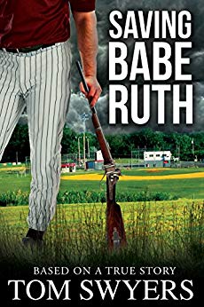 Saving Babe Ruth Tom Swyers
