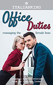The God Organ | JUST KINDLE BOOKS Office Duties Massaging the Female Boss Original Italian Erotic Romance