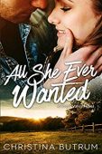 All She Ever Wanted Christina Butrum