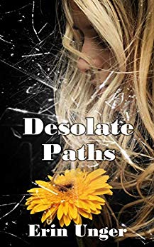 Desolate Paths Erin Unger