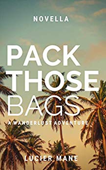Pack Those Bags A Lucier Mane