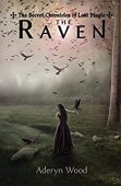 Raven (Secret Chronicles of Aderyn Wood