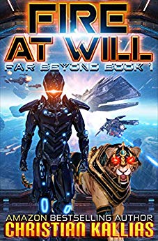 Fire At Will - Far Beyond Book 1