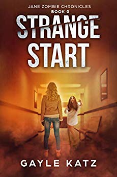 Strange Start (Jane Zombie Chronicles Book 0)