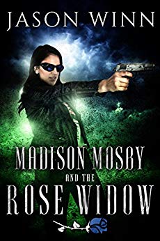 Madison Mosby and the Rose Widow