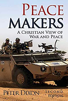 Peacemakers: A Christian View of War and Peace
