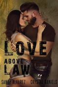 Love Above Law 