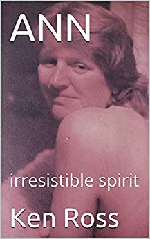 ANN irresistible spirit Ken Ross