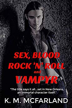 Sex, Blood, Rock 'N' Roll, and Vampyr