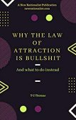 Why Law Of Attraction T C Thomas