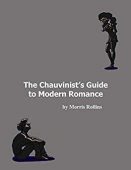 Chauvinist's Guide to Modern 