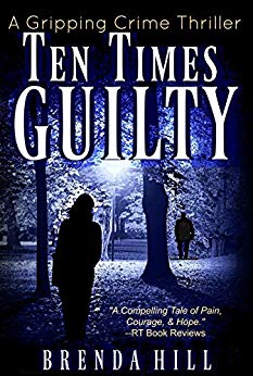 TEN TIMES GUILTY: A Gripping Crime Thriller of Passion, Brutality, and Rage 