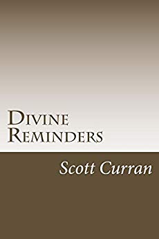 Divine Reminders Scott Curran