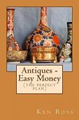 Antiques - Easy Money Ken Ross