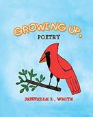 Growing Up Poetry Jennelle White