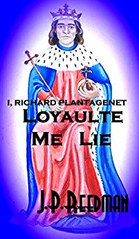 I Richard Plantagenet Loyaulte J. P. Reedman