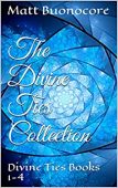 Divine Ties Collection Matt Buonocore
