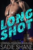 Long Shot (Criminal Passions 