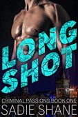 Long Shot (Criminal Passions 