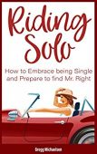 Riding Solo Gregg Michealson