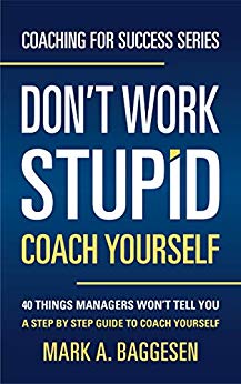 Don’t Work Stupid Coach 