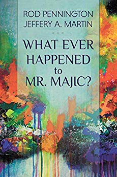 What Ever Happened to Mr. MAJIC?