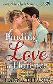 Finding Love in Florence Shanna Delaney