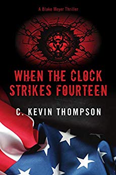 When the Clock Strikes Fourteen (A Blake Meyer Thriller - Book 4)