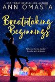 Breathtaking Beginnings Ann Omasta