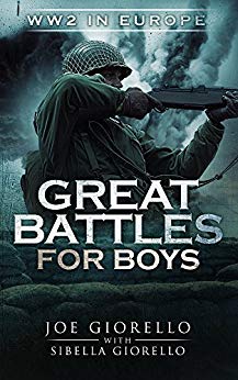 Great Battles for Boys: WW2 Europe