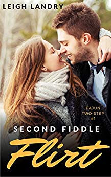 Second Fiddle Flirt Leigh Landry