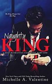 Naughty King Michelle A.  Valentine