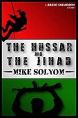 Hussar and Jihad Mike Solyom