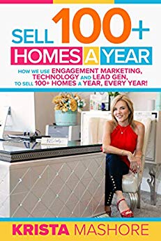 Sell 100+ Homes A : How we use Engagement Marketing, Technology and Lead Gen to Sell 100+ Homes A Year, Every Year!