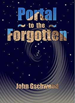 Portal To Forgotten John Gschwend