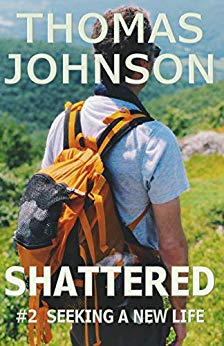 Shattered - #2 Seeking a new Life