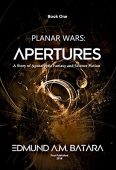 Planar Wars Apertures (Book Edmund A.M. Batara