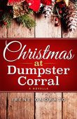 Christmas at Dumpster Corral Irene Onorato