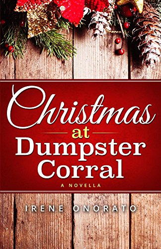 Christmas at Dumpster Corral Irene Onorato